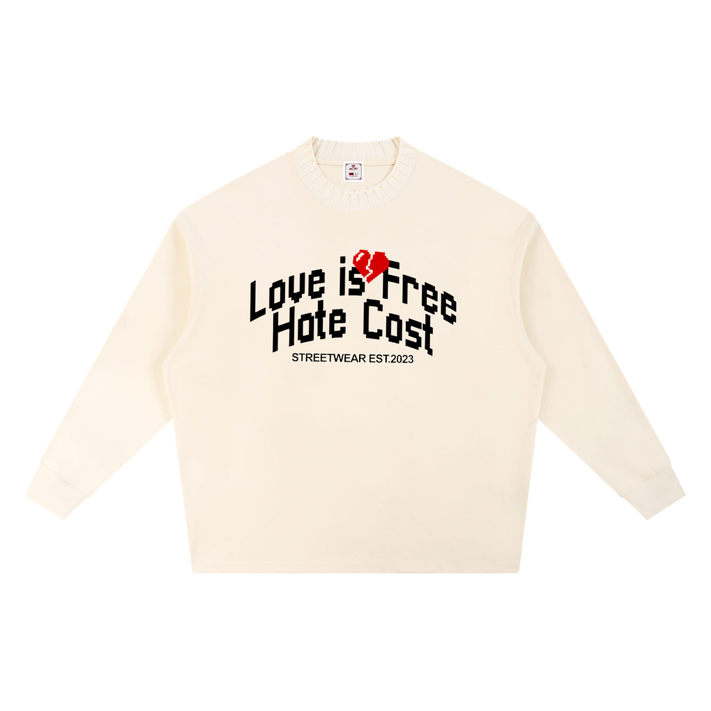Love Is Free Hate Cost “Cold Wind” Crewneck